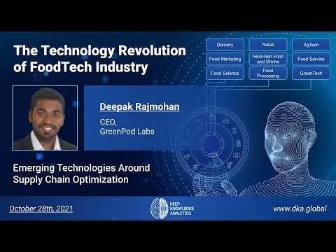 The Technology Revolution of FoodTech Industry - Deepak Rajmohan