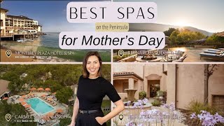 Best Spas for Mother's Day on the Monterey Peninsula