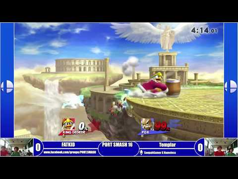 PORT SMASH 16 - Losers Final - Fatkid (Dedede) Vs Templar (Fox)