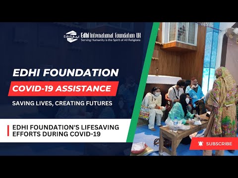 Edhi Foundation's COVID-19 Assistance: Lifesaving Efforts