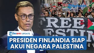 Presiden Finlandia Alexander Stubb Siap Mengakui Negara Palestina di Sidang Umum PBB September 2025