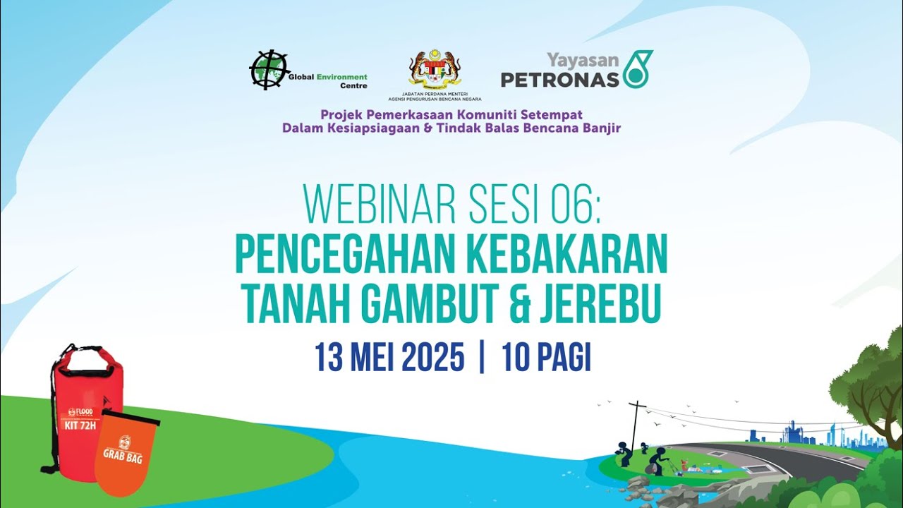 Webinar Siri 6: Pencegahan Kebakaran Tanah Gambut & Jerebu