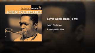 Lover, Come Back to Me Music Video