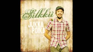 Jukka Poika -Silkkii (lyrics) + English lyrics