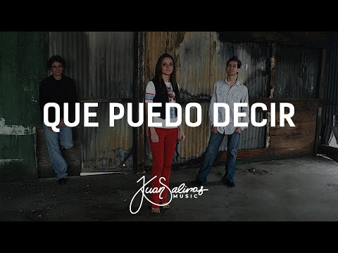 Que Puedo Decir - Juan Salinas Band