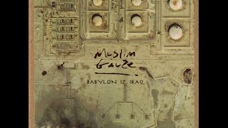 Muslimgauze ‎– Babylon Iz Iraq (2010) [FULL ALBUM]