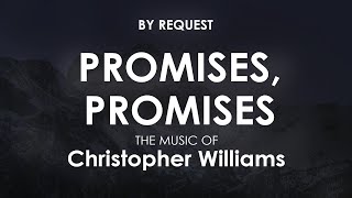 Promises, Promises | Christopher Williams