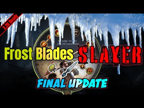 Tanky and Fun! Final update Frost Blades Slayer POE 3.26