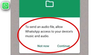 Download lagu How to Fix To Send an Audio file, Allow WhatsApp Access to your Device's Music and Audio mp3