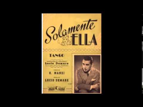 CARLOS DI SARLI - JORGE DURÁN - SOLAMENTE ELLA - TANGO - 1945