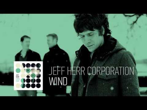 Jeff Herr Corporation – Wind (from Layer Cake) (Audio)