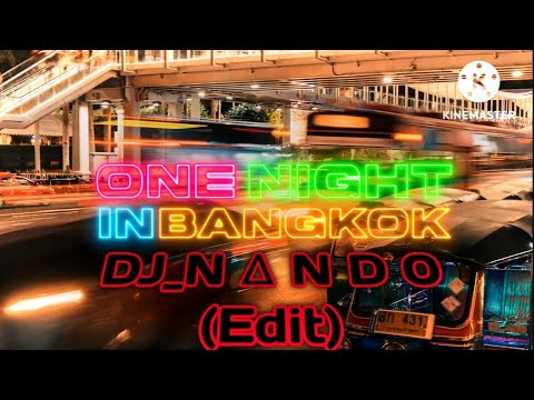 Da Tweekaz - One Night In Bangkok (DJ_N∆ND0 Edit)