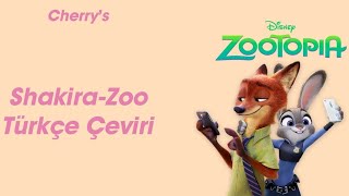 Shakira - Zoo Türkçe Çeviri (Zootopia 2)