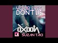 Your Eyes Don't Lie (Extented Version) (feat. Suzan Taci)