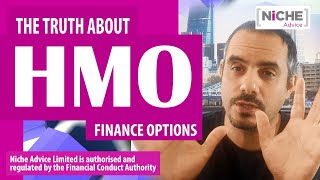 HMO Mortgage Truths  - how to get the best Finance option including Bridging Loan Criteria
