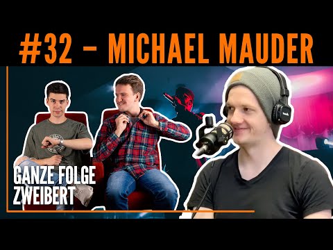 Zweibert #32 – Michael Mauder