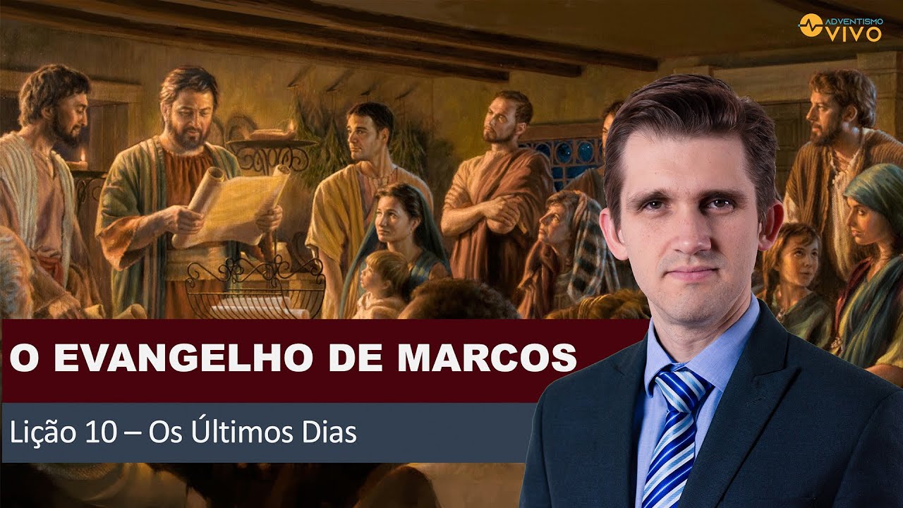 Lição 10 | Os Últimos Dias (Lição da Escola Sabatina 3T/2024)