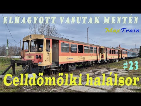 Elhagyott vasutak mentén #23 - Celldömölki halálsor