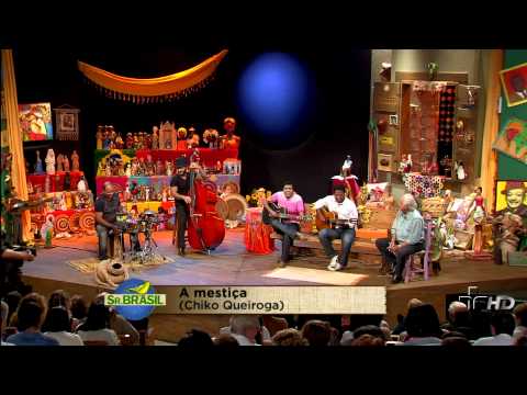 ''A Mestiça'', por Antônio Rogério e Chiko Queiroga (05/07/2012)