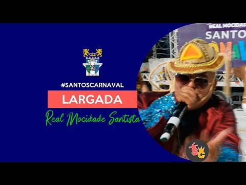 Real Mocidade Santista 2024 | Largada do Samba - Desfile Oficial