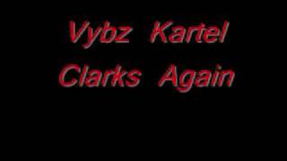 Vybz Kartel - Clarks Again
