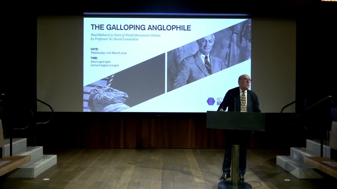 World Monuments Fund Britain 2026 Paul Mellon Lecture: The Galloping Anglophile