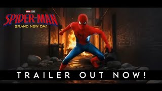 SPIDER-MAN: BRAND NEW DAY - TRAILER OUT NOW! (Promo concept)