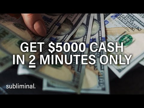 ...manifest $5000 cash *in just 2 minutes* superfast subliminal...