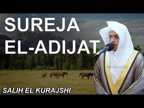 Sureja Adijat (Kuajt) - Salih El Kurajshi