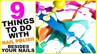 9 DIY NAIL POLISH HACKS