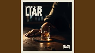 Sons Of Atticus - Liar video