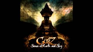 GÜRZ - Sons of Earth and Sky