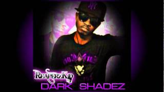 Dark Shadez  ReaperzKid