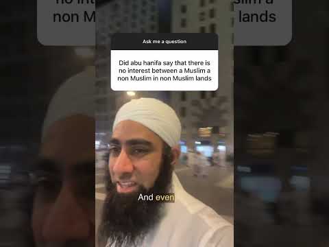 Did abu hanifa say that there is no interest between a Muslim a non Muslim in non Muslim lands?