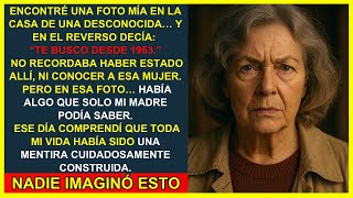 Encontré una foto mía en la casa de una desconocida… y en el reverso decía: ‘Te busco desde 1963.
