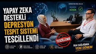  Yapay Zeka Destekli Depresyon Tespit Sistemi Tescillendi