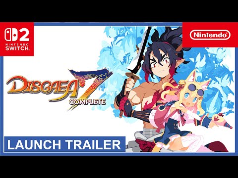 Disgaea 7 Complete – Launch Trailer – Nintendo Switch 2