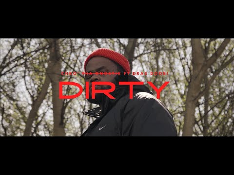 Chro ft Dras Doobi   "DIRTY"(OFFICIAL MUSIC VIDEO)