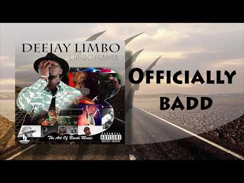 Deejay Limbo - Officially Bad