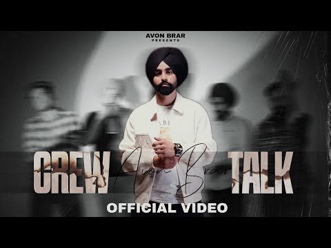 Avon Brar - Crew Talk | Latest Punjabi song 2024 | New Punjabi Song 2024