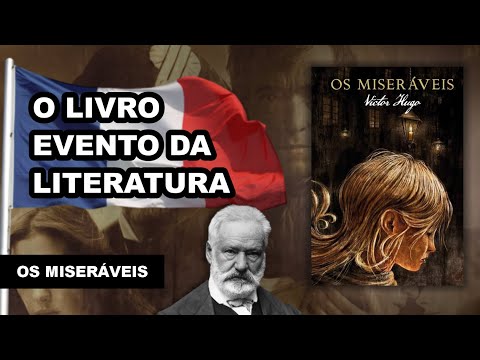 OS MISERÁVEIS - Victor Hugo (1862)