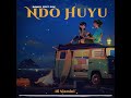 Daway Ndo Huyu Ft B2k Official Audio Lyrics