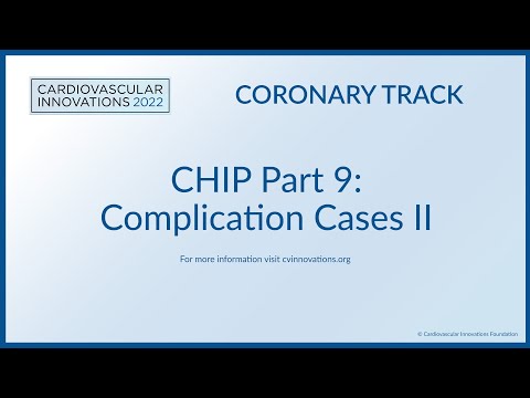 CHIP Part 9 Complication Cases II