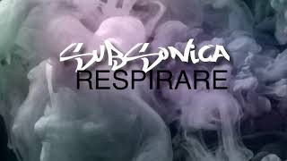 Subsonica • Respirare