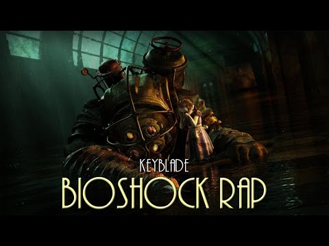 BIOSHOCK RAP - Ni Dioses, Ni Reyes | Keyblade