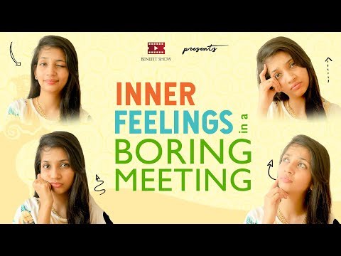 priyanka darapu  Inner feelings in a boring meeting