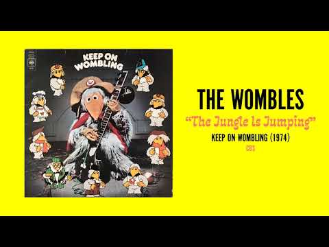 The Wombles - The Jungle Is Jumping (3/24/2021)