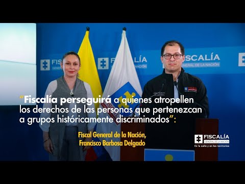 Fiscal Francisco Barbosa: Fiscalía perseguirá a quienes atropellen derechos de las personas