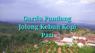 preview picture of video 'Melihat di Gardu Pandang Jolong PATI'