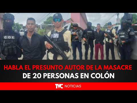 "A mí siempre me achacan todo": Habla el presunto autor de la masacre de 20 personas en Colón
